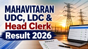 MAHAVITARAN Result 2026 OUT for UDC, LDC & Head Clerk: Download Scorecard @mahadiscom.in