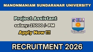 Manonmaniam Sundaranar University Project Assistant Recruitment 2026 - Apply Offline