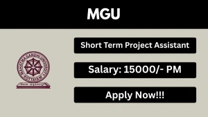 MGU Short Term Project Assistant Recruitment 2026 - Apply Online