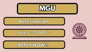 MGU Veterinarian Recruitment 2026 - Apply Online MGU Veterinarian Recruitment 2026 - Apply Online