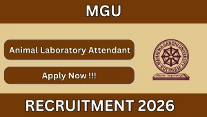 MGU Animal Laboratory Attendant Recruitment 2026 - Walkin MGU Animal Laboratory Attendant Recruitment 2026 - Walkin