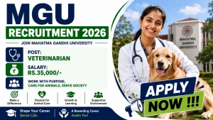MGU Veterinarian Recruitment 2026 - Apply Online MGU Veterinarian Recruitment 2026 - Apply Online