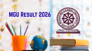 MGU Result 2026 Out - Check BHM, B.Arch, LLB, BALLB, MPEd Result Online at dsdc.mgu.ac.in