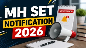 MH SET Notification 2026 Out: Exam Date, Eligibility & Apply Online Details