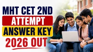 MHT CET 2nd Attempt Answer Key 2026 (Out) - Download PCM Response Sheet at cetcell.mahacet.org