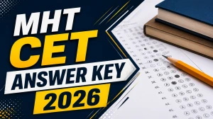 MHT CET Answer Key 2026 at mahacet.org - How to Download the Provisional Key and Response Sheet MHT CET Answer Key 2026 at mahacet.org - How to Download the Provisional Key and Response Sheet