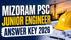 Mizoram PSC Junior Engineer Answer Key 2026 OUT - Download PDF