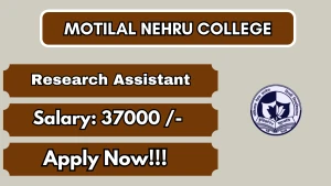 Motilal Nehru College Research Assistant Recruitment 2026 - Apply Online Motilal Nehru College Research Assistant Recruitment 2026 - Apply Online