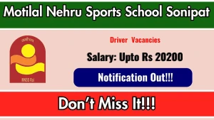 Motilal Nehru Sports School Sonipat Driver Recruitment 2026 - Apply Online