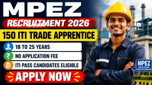 MPEZ ITI Trade Apprentice Recruitment 2026 Notification Out - Apply Online for 150 Posts