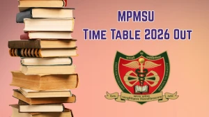 MPMSU Time Table 2026 Out - Download UG, PG & Diploma Exam Schedule PDF at mpmsu.edu.in
