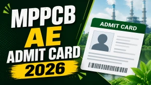 MPPCB AE Admit Card 2026 (Out) - Download Here MPPCB AE Admit Card 2026 (Out) - Download Here