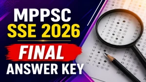 MPPSC SSE Final Answer Key 2026 (Out) – Download PDF MPPSC SSE Final Answer Key 2026 (Out) – Download PDF