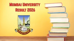 Mumbai University Result 2026 Out - Direct Link to Download BMS Sem V, T.Y.B.Com Transport Management Sem VI Result at mumresults.in