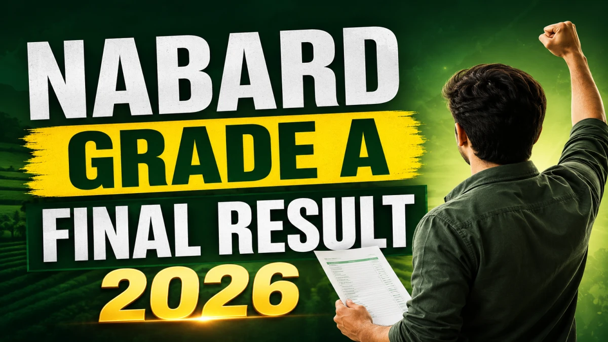 NABARD Grade A Final Result 2026 OUT (Direct Link) - Download Scorecard @ nabard.org