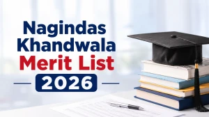 Nagindas Khandwala Merit List 2026 (First Merit List) Out - Download PDF Here