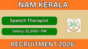 NAM Speech Therapist Recruitment 2026 - Apply Offline