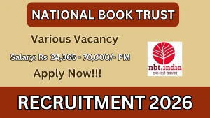 National Book Trust Recruitment 2026 - Apply Offline for Cultural Curator, Executive Assistant and More Posts