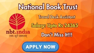 National Book Trust Travel Desk Assistant Recruitment 2026 - Apply Offline