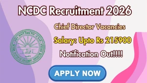 NCDC Chief Director Recruitment 2026 - Apply Offline NCDC Chief Director Recruitment 2026 - Apply Offline