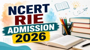 NCERT RIE Admission 2026: Check Direct Link to Apply Here