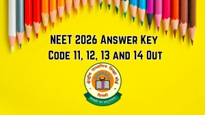 NEET 2026 Answer Key Code 11, 12, 13 & 14 Out - Direct Link to Download Answer Key PDF at neet.nta.nic.in