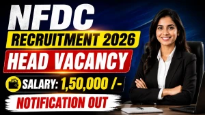 NFDC Head Recruitment 2026 - Apply Online NFDC Head Recruitment 2026 - Apply Online