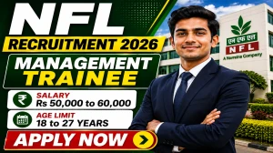 NFL Management Trainee Recruitment 2026 - Apply Online for 21 Posts NFL Management Trainee Recruitment 2026 - Apply Online for 21 Posts