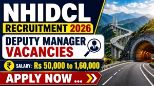 NHIDCL Deputy Manager Recruitment 2026 Notification Out - Apply Online for 85 Posts NHIDCL Deputy Manager Recruitment 2026 Notification Out - Apply Online for 85 Posts