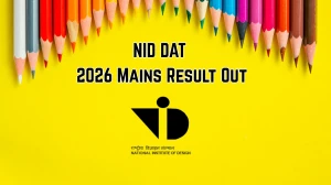 NID DAT 2026 Mains Result Out - Check B.Des Final Result Online at admissions.nid.edu