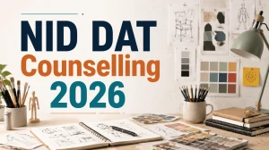 NID DAT Counselling 2026 Schedule Released: MDes Round 1 Provisional Offer Letter Out