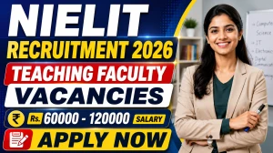 NIELIT Teaching Faculty Recruitment 2026 - Apply Offline for 68 Posts NIELIT Teaching Faculty Recruitment 2026 - Apply Offline for 68 Posts