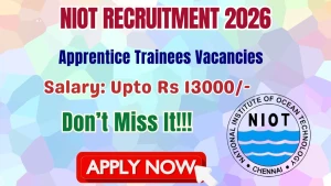 NIOT Apprentice Trainees Recruitment 2026 - Walkin for 30 Posts