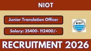 NIOT Junior Translation Officer Recruitment 2026 – Apply Online NIOT Junior Translation Officer Recruitment 2026 – Apply Online