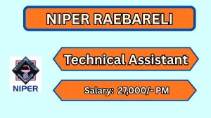 NIPER Raebareli Technical Assistant Recruitment 2026 - Apply Online