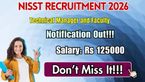 NISST Recruitment 2026 - Apply Offline for Technical Manager and Faculty Posts NISST Recruitment 2026 - Apply Offline for Technical Manager and Faculty Posts