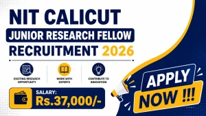 NIT Calicut Junior Research Fellow Recruitment 2026 - Apply Online