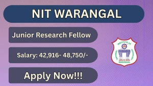 NIT Warangal Junior Research Fellow Recruitment 2026 - Apply Online NIT Warangal Junior Research Fellow Recruitment 2026 - Apply Online