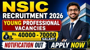 NSIC Young Professional Recruitment 2026 Notification Out - Apply Online for 17 Posts NSIC Young Professional Recruitment 2026 Notification Out - Apply Online for 17 Posts