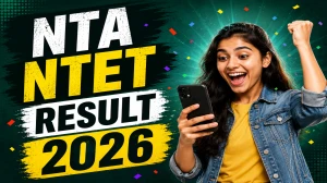 NTA NTET Result 2026 OUT (Direct Link) - Download Scorecard @ nta.ac.in NTA NTET Result 2026 OUT (Direct Link) - Download Scorecard @ nta.ac.in