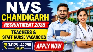 NVS Chandigarh Teachers & Staff Nurse Recruitment 2026 - Apply Online NVS Chandigarh Teachers & Staff Nurse Recruitment 2026 - Apply Online