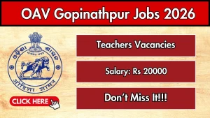 OAV Gopinathpur Teachers Recruitment 2026 - Apply Offline OAV Gopinathpur Teachers Recruitment 2026 - Apply Offline