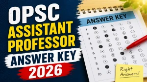 OPSC Assistant Professor Answer Key 2026 OUT - Download PDF & Raise Objection OPSC Assistant Professor Answer Key 2026 OUT - Download PDF & Raise Objection