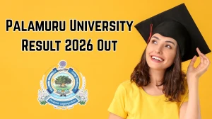 Palamuru University Result 2026 Out - Direct Link to Download IPC III, V Sem & BPH Results @ palamuruuniversity.com Palamuru University Result 2026 Out - Direct Link to Download IPC III, V Sem & BPH Results @ palamuruuniversity.com
