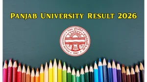Panjab University Result 2026 Out - Check 1st & 3rd Semester Result Online @ puchd.ac.in