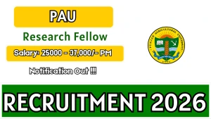 PAU Research Fellow Recruitment 2026 - Apply Offline PAU Research Fellow Recruitment 2026 - Apply Offline