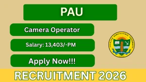 PAU Camera Operator Recruitment 2026 - Apply Offline PAU Camera Operator Recruitment 2026 - Apply Offline