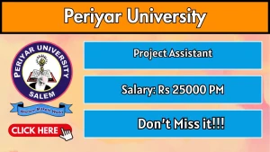 Periyar University Project Assistant Recruitment 2026 - Apply Offline Periyar University Project Assistant Recruitment 2026 - Apply Offline