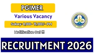 PGIMER Recruitment 2026 - Walkin for DEO, Helper and More Posts