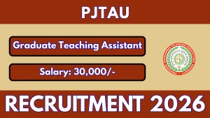 PJTAU Graduate Teaching Assistant Recruitment 2026 - Walkin